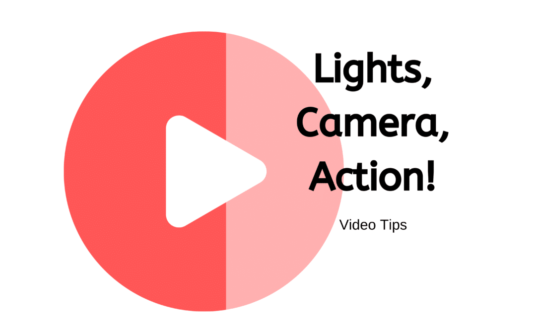 Video Tips for the Faint of Heart